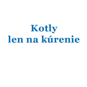 Kotly len na kúrenie